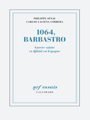 cover image of 1064, Barbastro. Guerre sainte et djihâd en Espagne